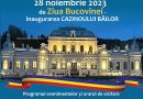 28 noiembrie, de Ziua Bucovinei: inaugurarea Cazinoului Băilor și ședință solemnă a CJ Suceava. Programul evenimentelor și orarul de vizitare al Centrului Muzeal Cazinoul Băilor